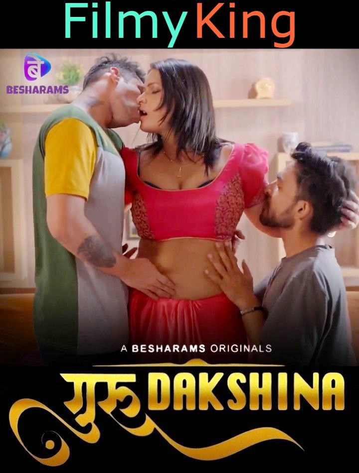 Guru Dakshina (2023) S01E07 Hindi Web Series [Besharams Originals]